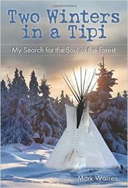 Two Winters In A Tipi